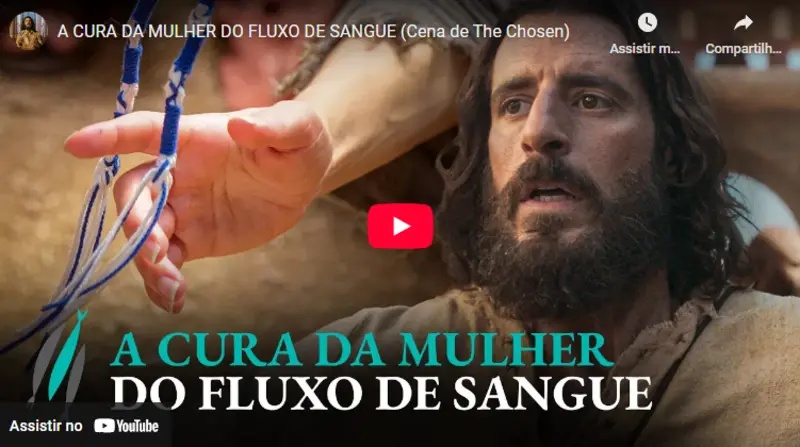 O Poder da Passagem da Mulher do Fluxo de Sangue | Evangelho no Lar A Famosa História na Bíblia da Mulher com Fluxo de Sangue